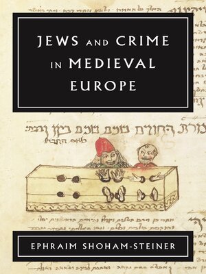 cover image of Jews and Crime in Medieval Europe